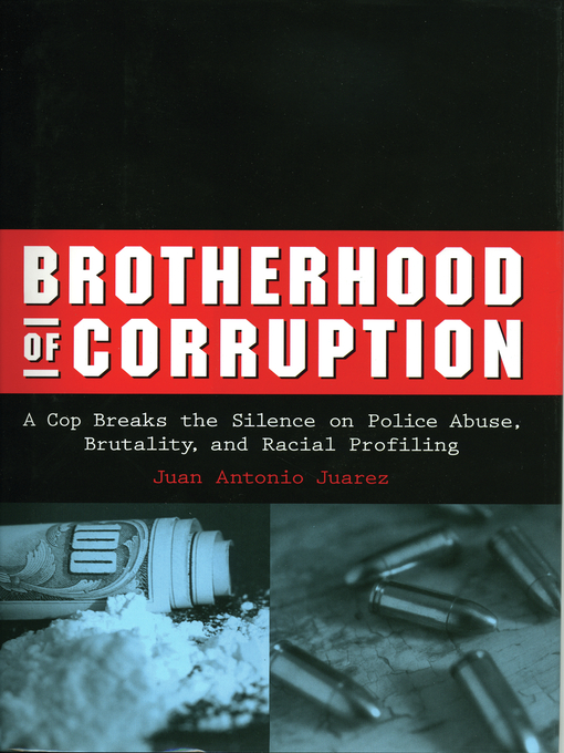 Title details for Brotherhood of Corruption by Juan Antonio Juarez - Available